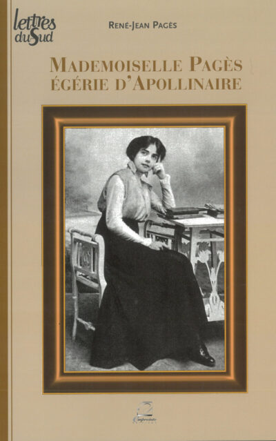 Mademoiselle Pagès égérie d'Apollinaire couverture