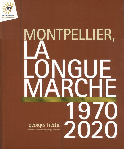 Couverture Montpellier, la longue marche 1970-2020